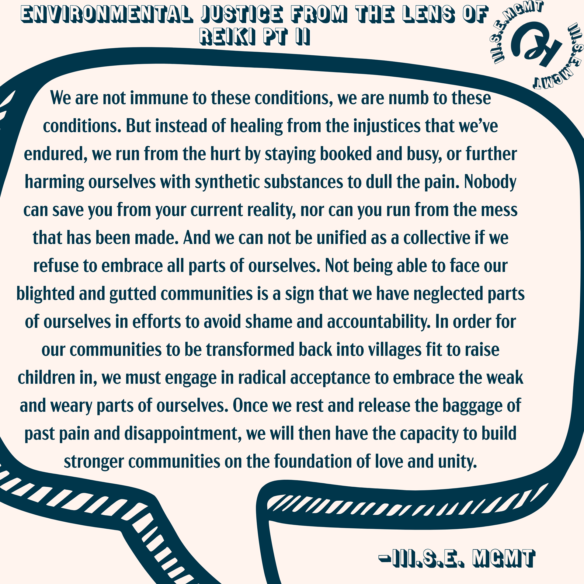 Environmental Justice from the lens of Reiki part two: It takes radical acceptance to transform pain, grief, and defeat into purpose and regeneration.