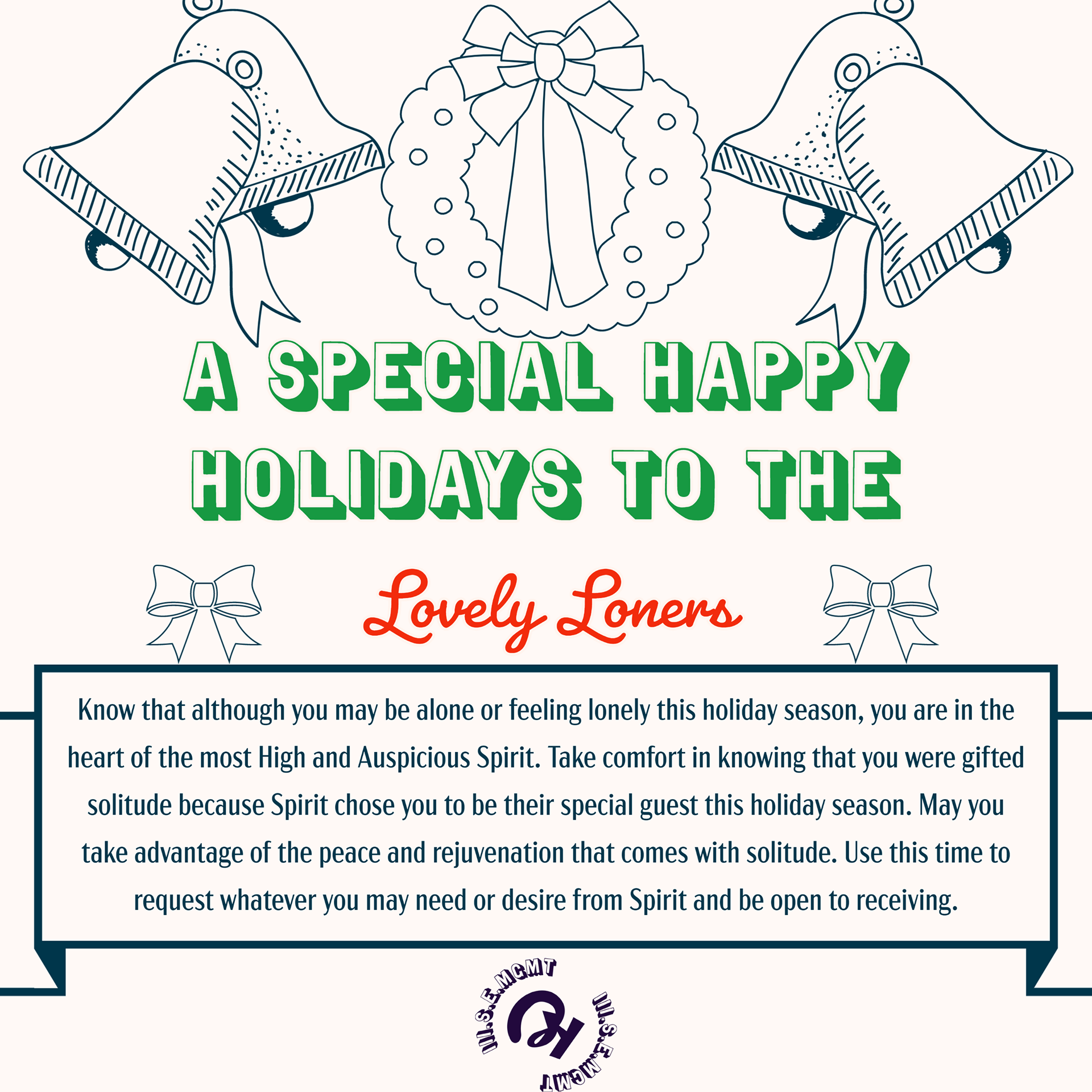 Happy Holidays Lovely Loners!