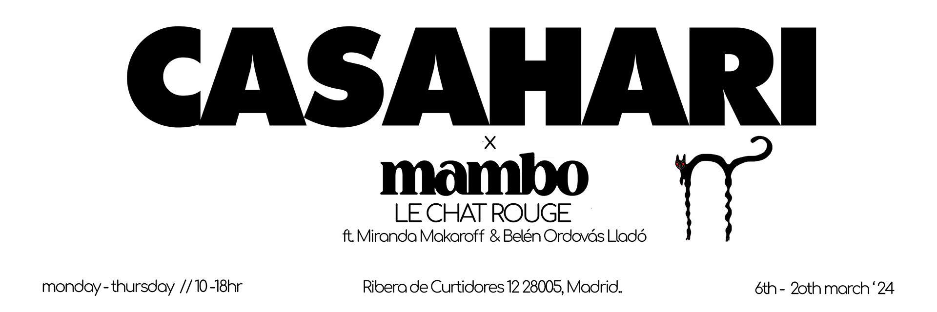 flyer for LE CHAT ROUGE exhibition hosted by MAMBO CREATIVES, with the work of Miranda Makaroff, CASAHARI and Belén Ordovás.