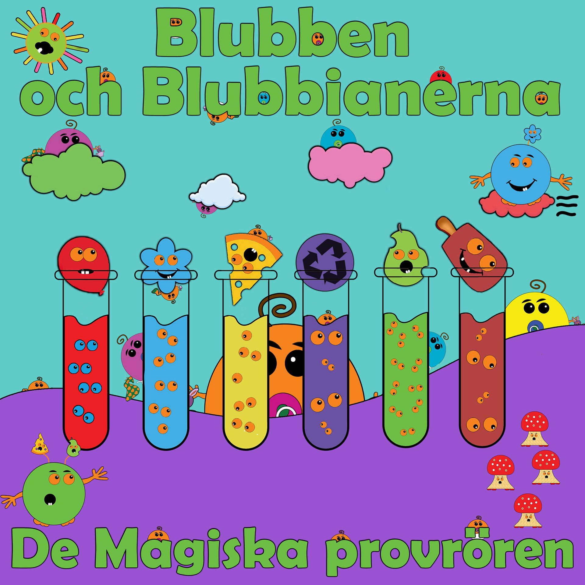 Blubben och Blubbianerna De Magiska Provrören
