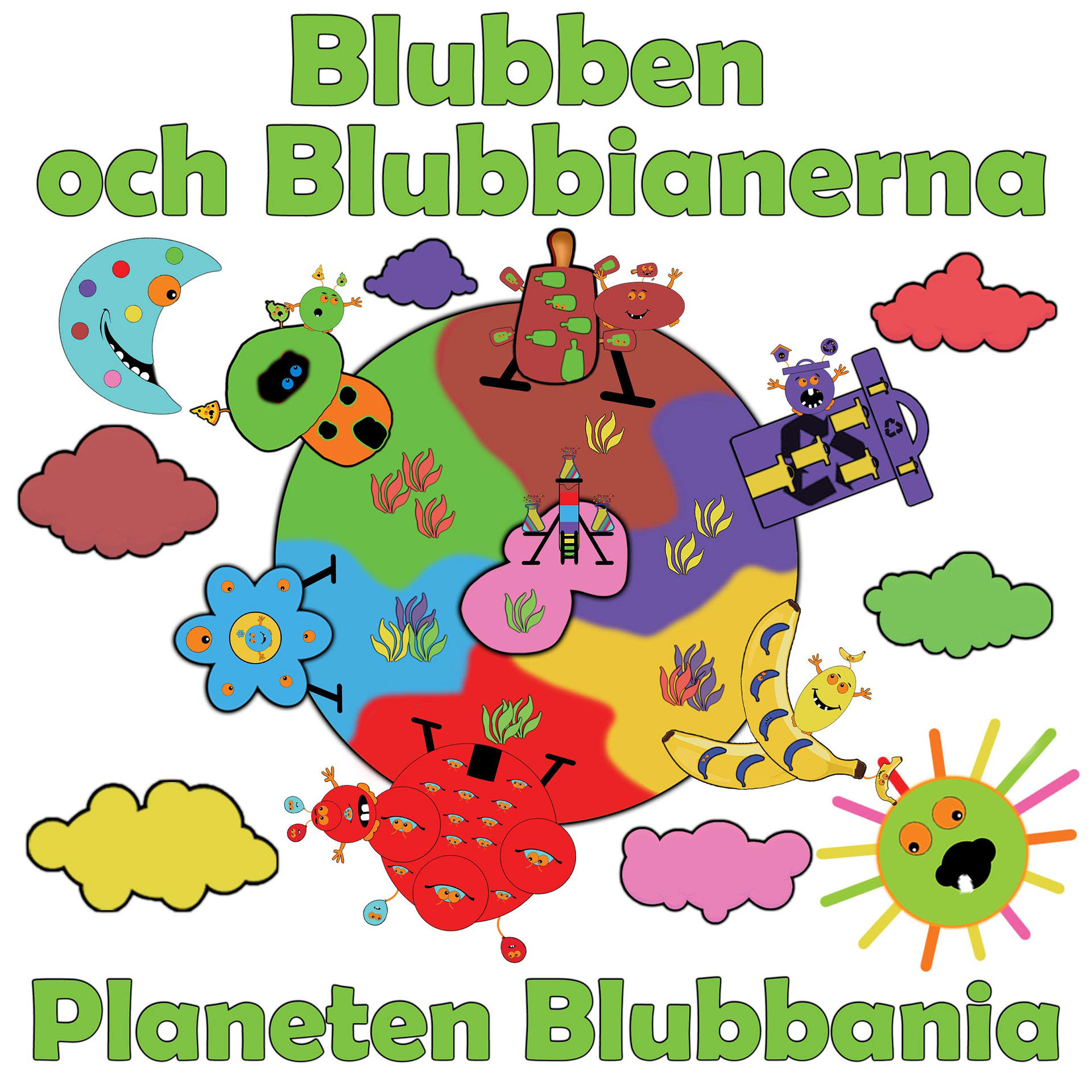 Blubben och Blubbianerna Planeten Blubbania