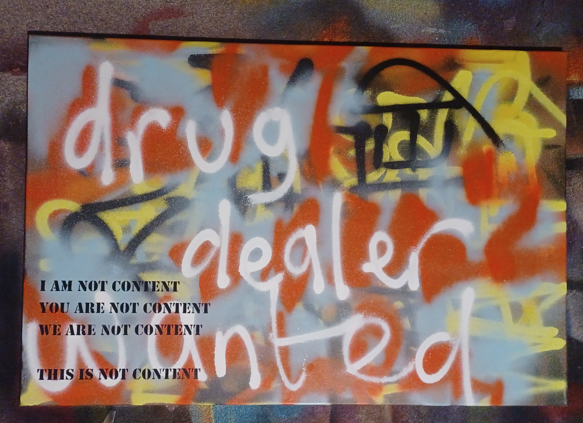 WE ARE NOT CONTENT