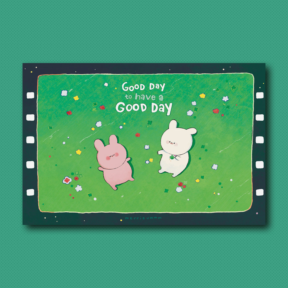 Good day to have a good day postcard