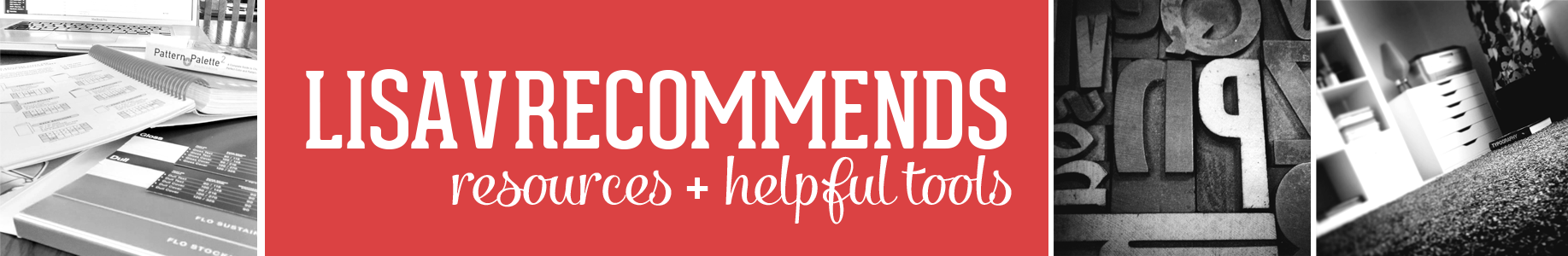 LisaVrecommends resources and helpful tools
