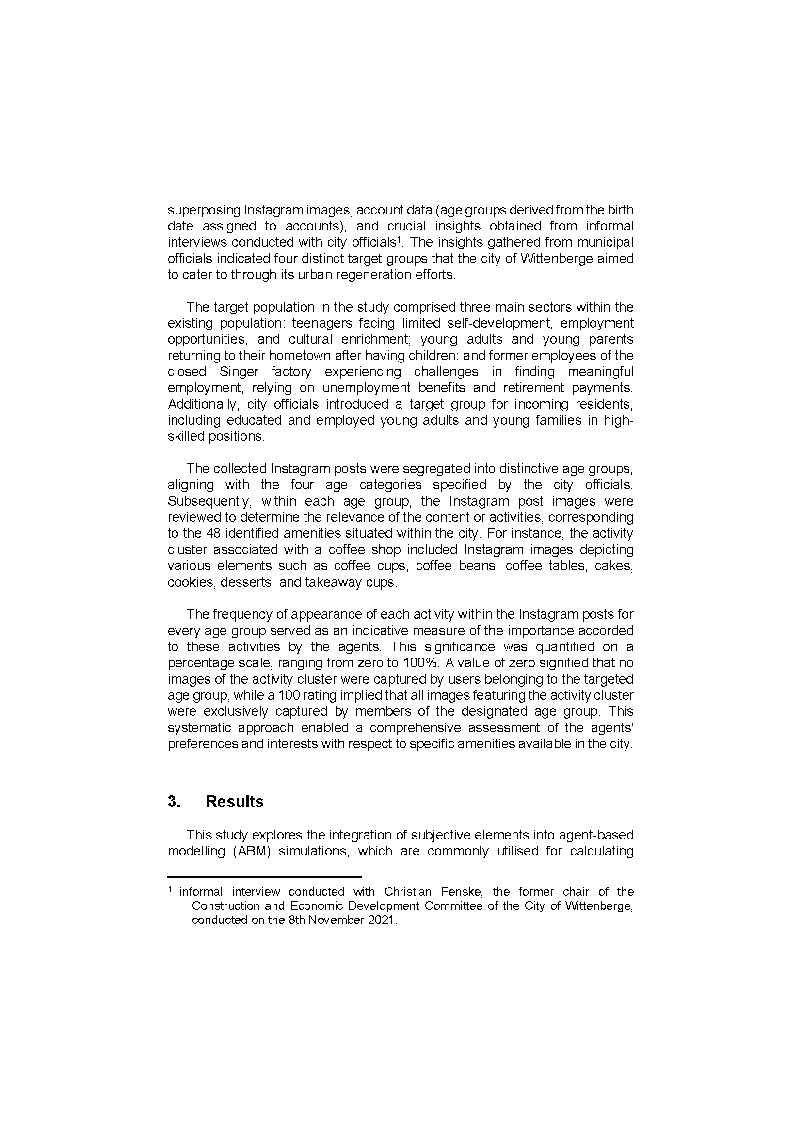 Barashkov, Julia; "Customising Urban Joy: Urban Planning Mechanisms for the Mass - Customisation of Cities, through the Quantifiable Nature of Joy Using Geo-tagged Social Media Data", p. 40
