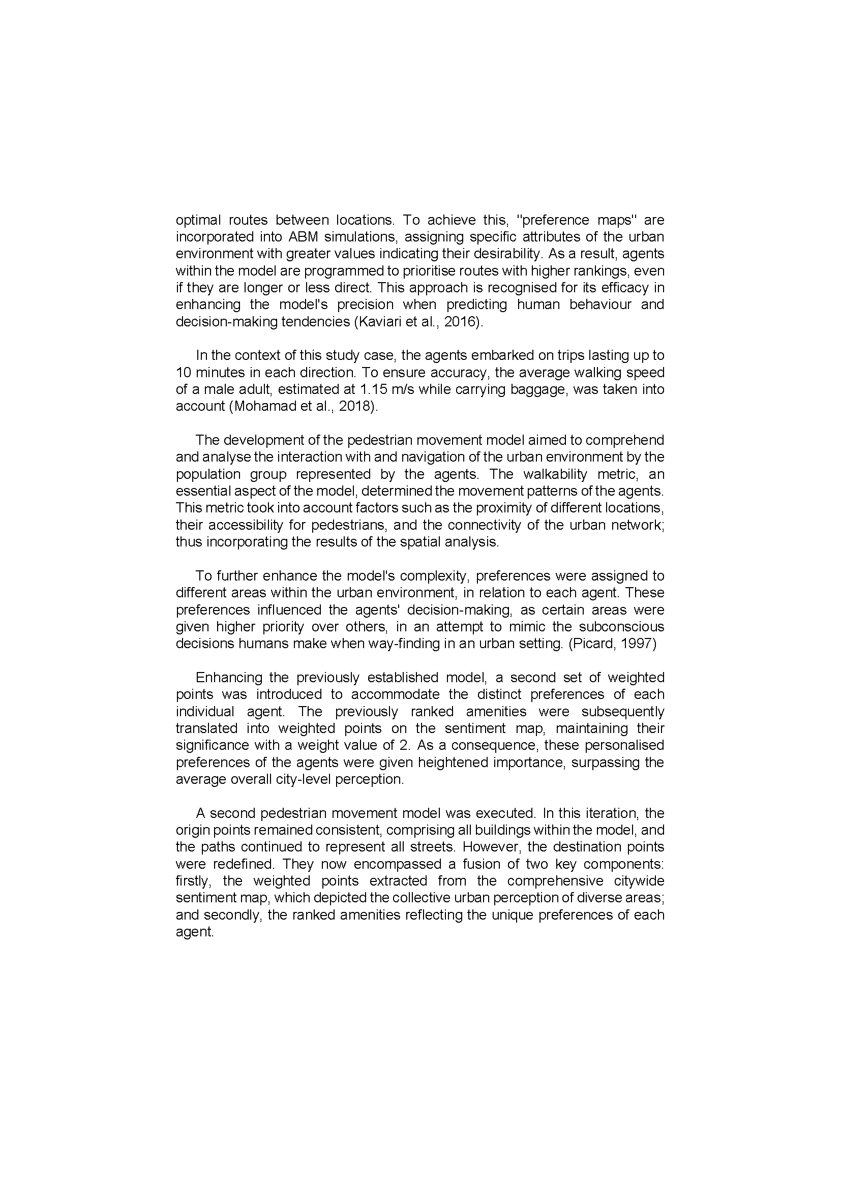 Barashkov, Julia; "Customising Urban Joy: Urban Planning Mechanisms for the Mass - Customisation of Cities, through the Quantifiable Nature of Joy Using Geo-tagged Social Media Data", p. 41