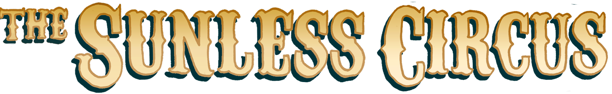 The Sunless Circus