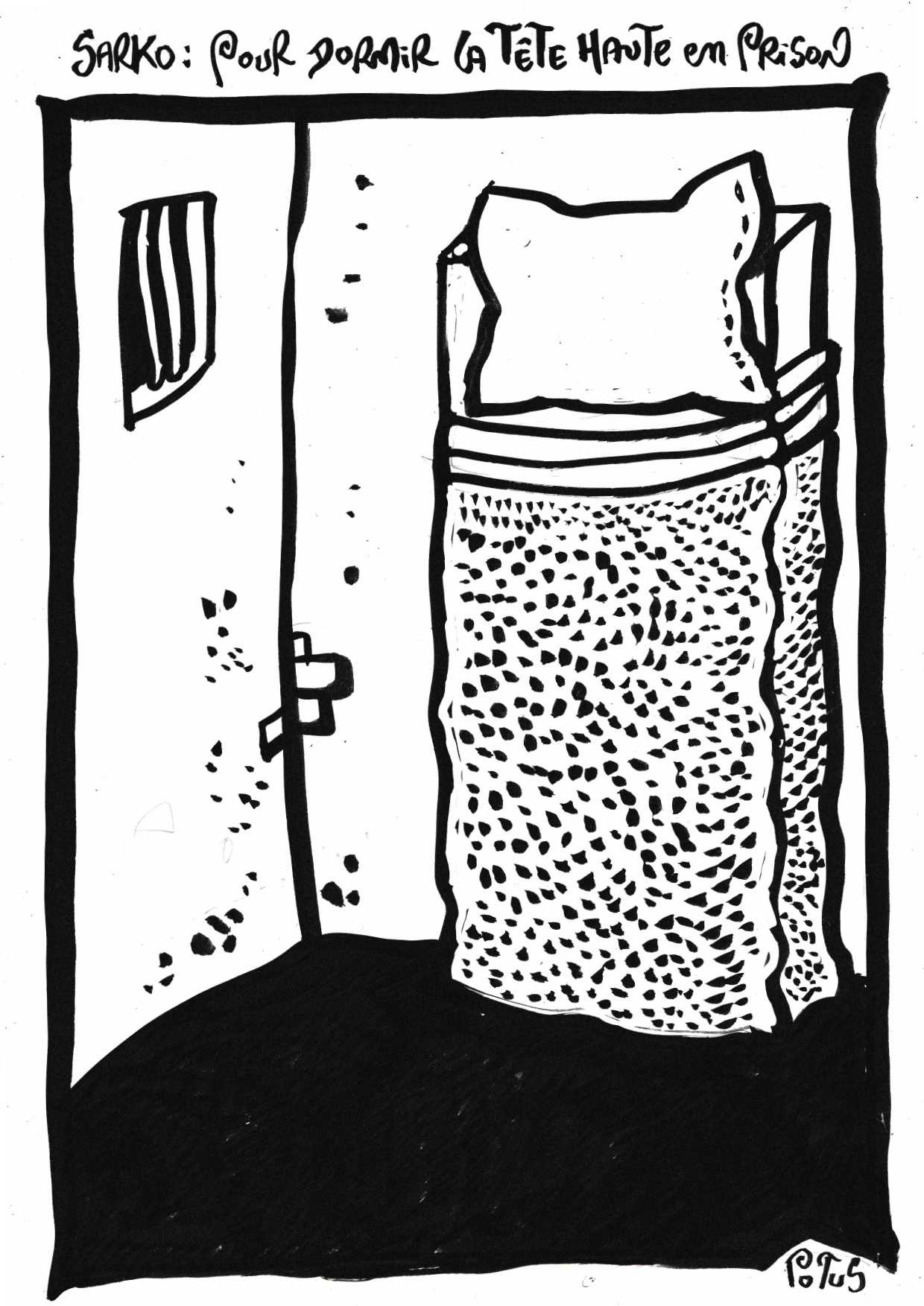 Sarko : Pour dormir la tête haute en prison