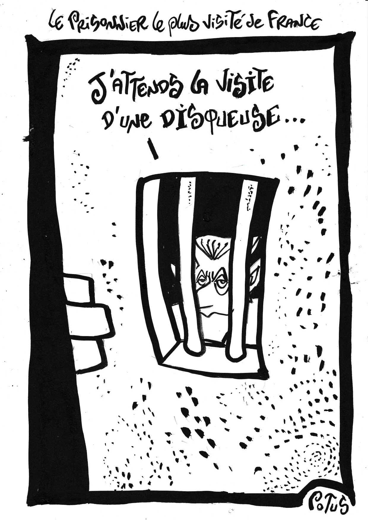 Sarkozy : Le prisonnier le plus visité de France