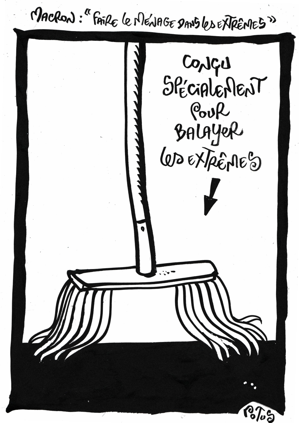 Macron : « Faire le ménage dans les extrêmes »