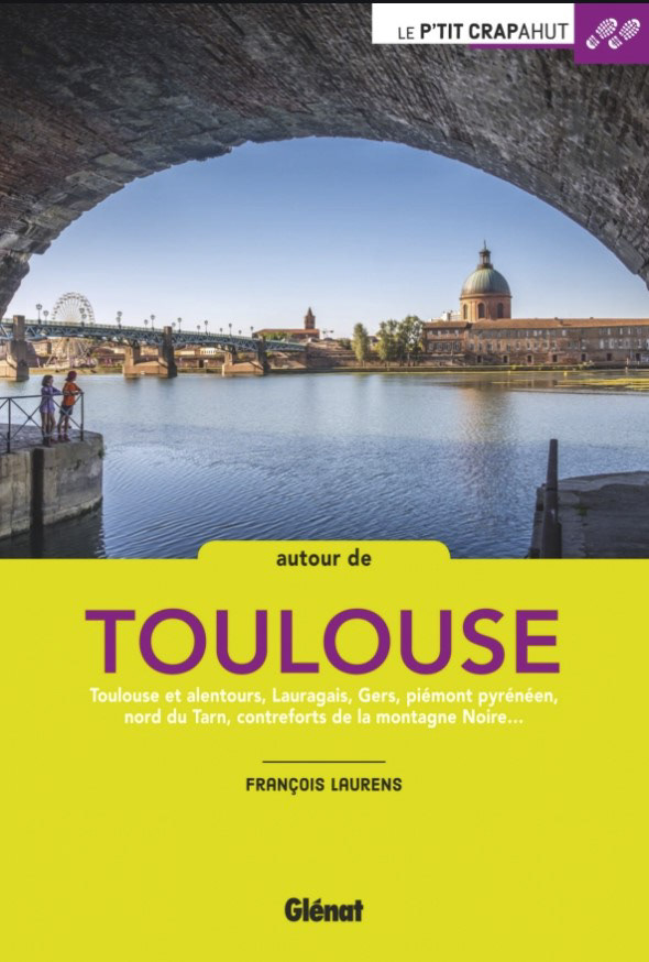 Topo balades autour de Toulouse 2ème édition