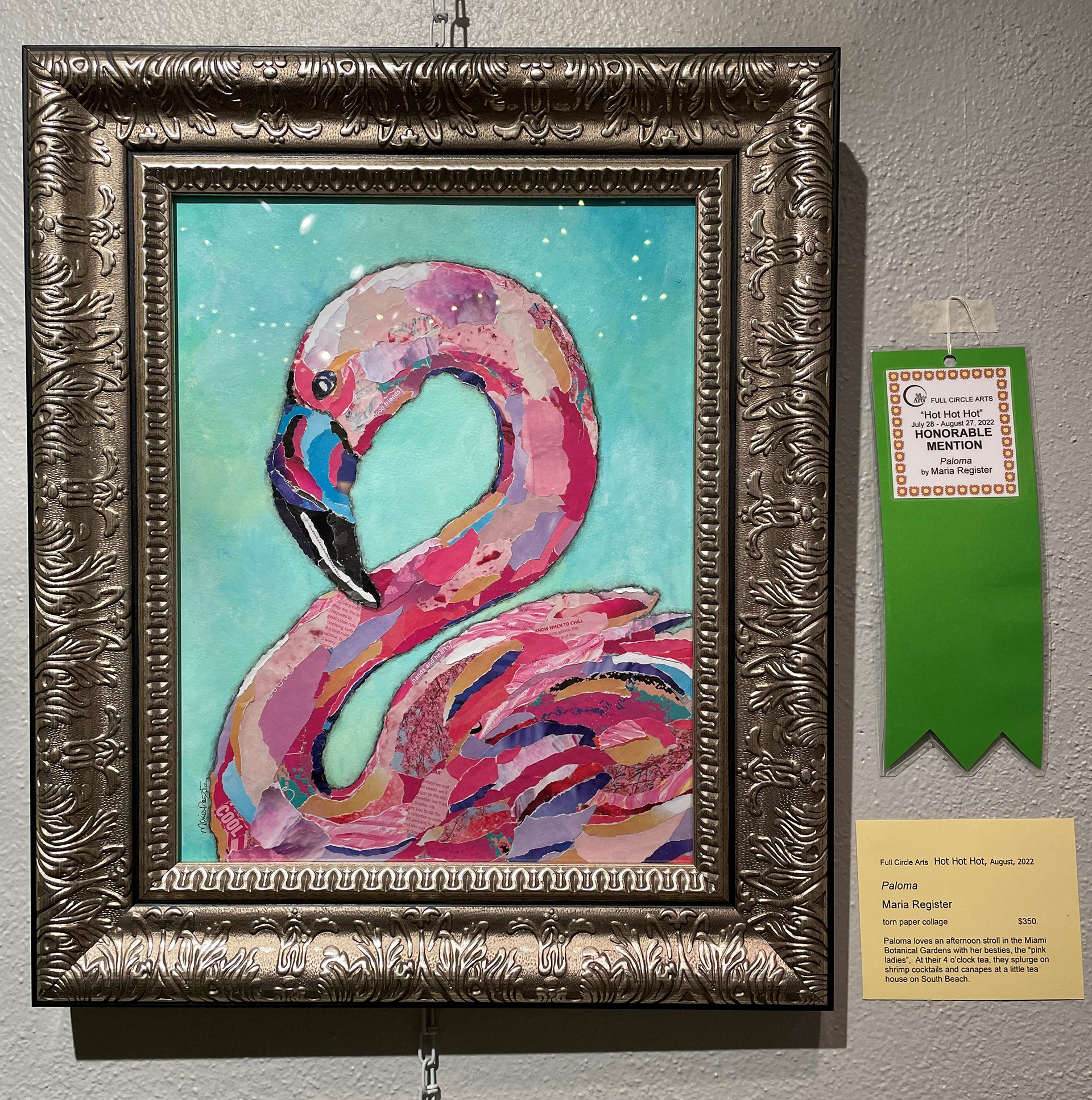 2022 (July) "Hot, Hot", Hot" Art Competition at Full Circle Arts, Hickory, NC Honorable Mention