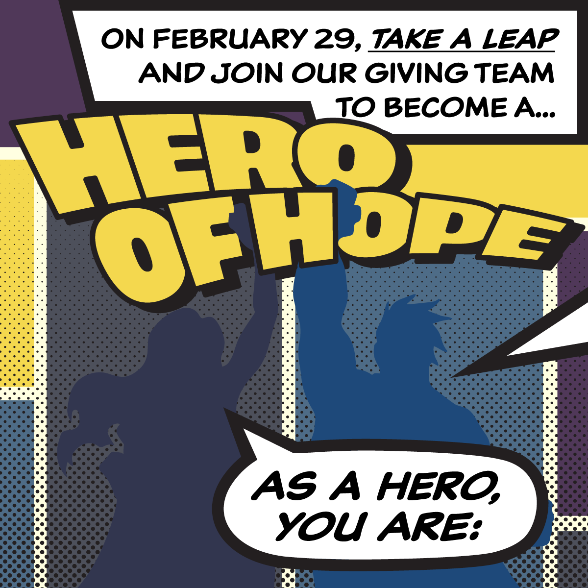 Heroes of Hope Campaign - Social01 - LeapDay