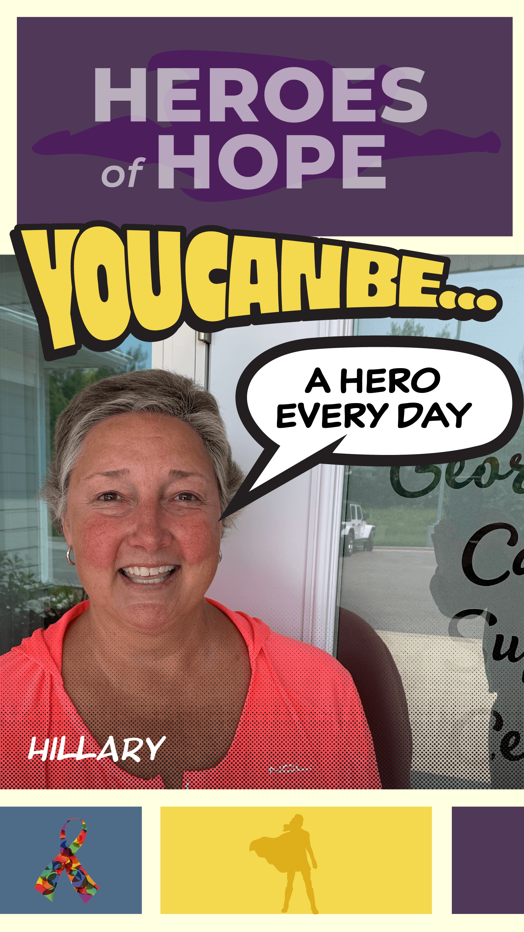 Heroes of Hope Campaign - Story - Hillary