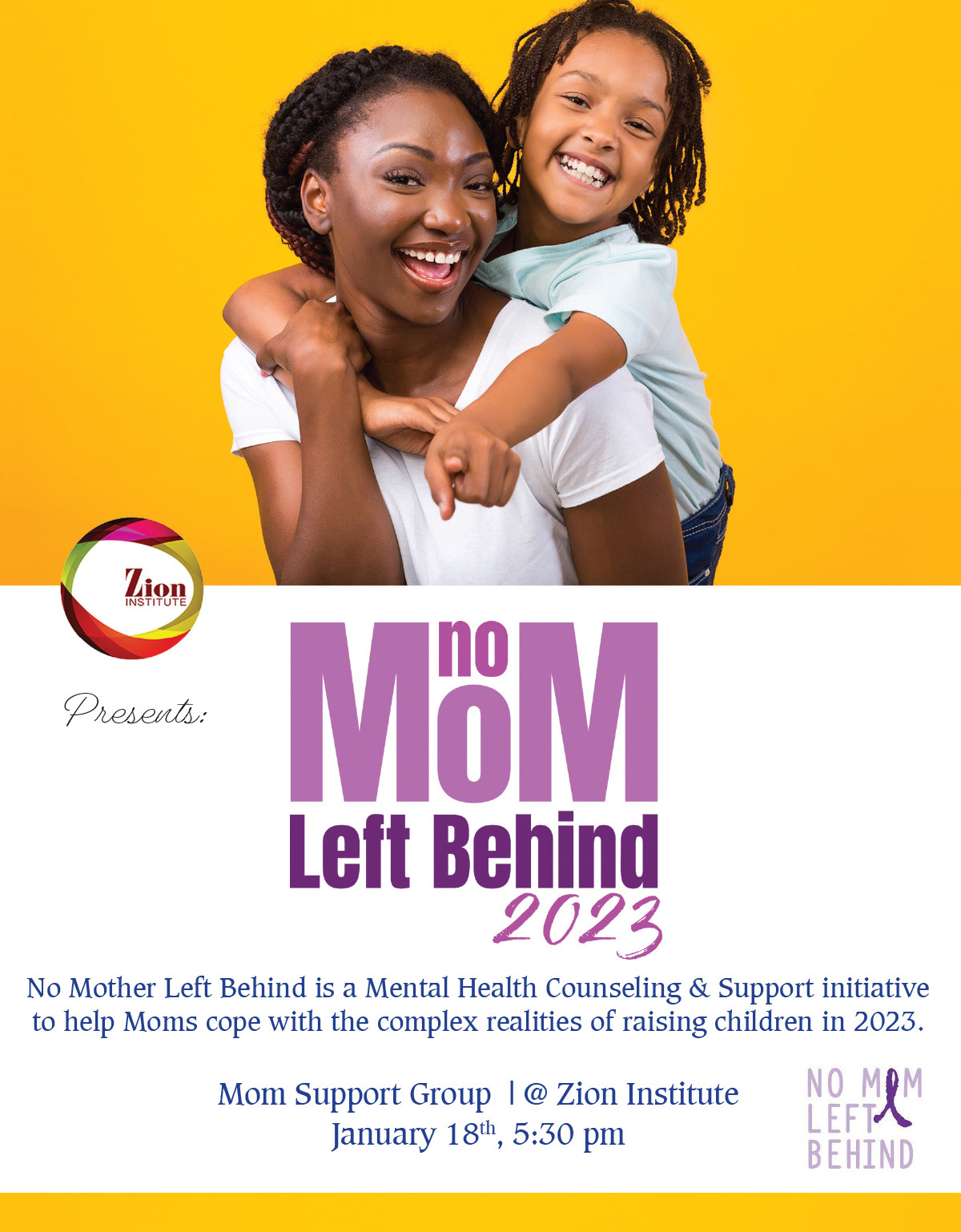 Flyer for No Mom Left Behind Mom support group