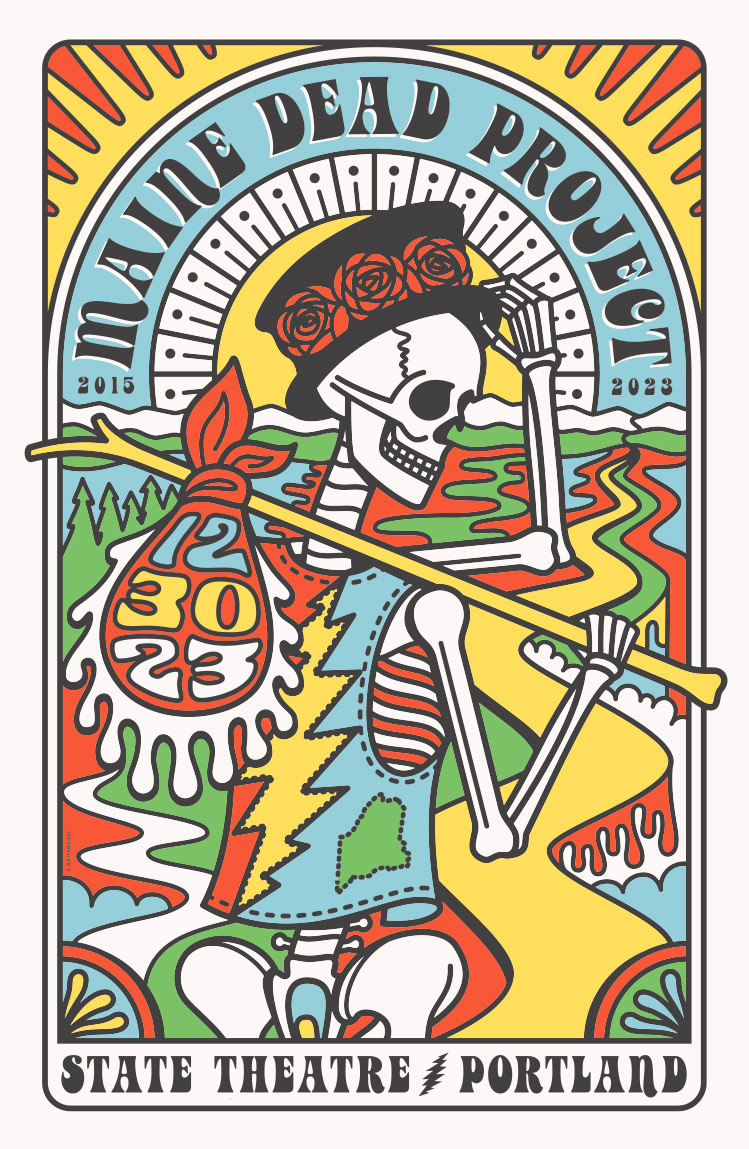 Maine Dead Project State Theatre concert poster Grateful Dead skeleton steal your face