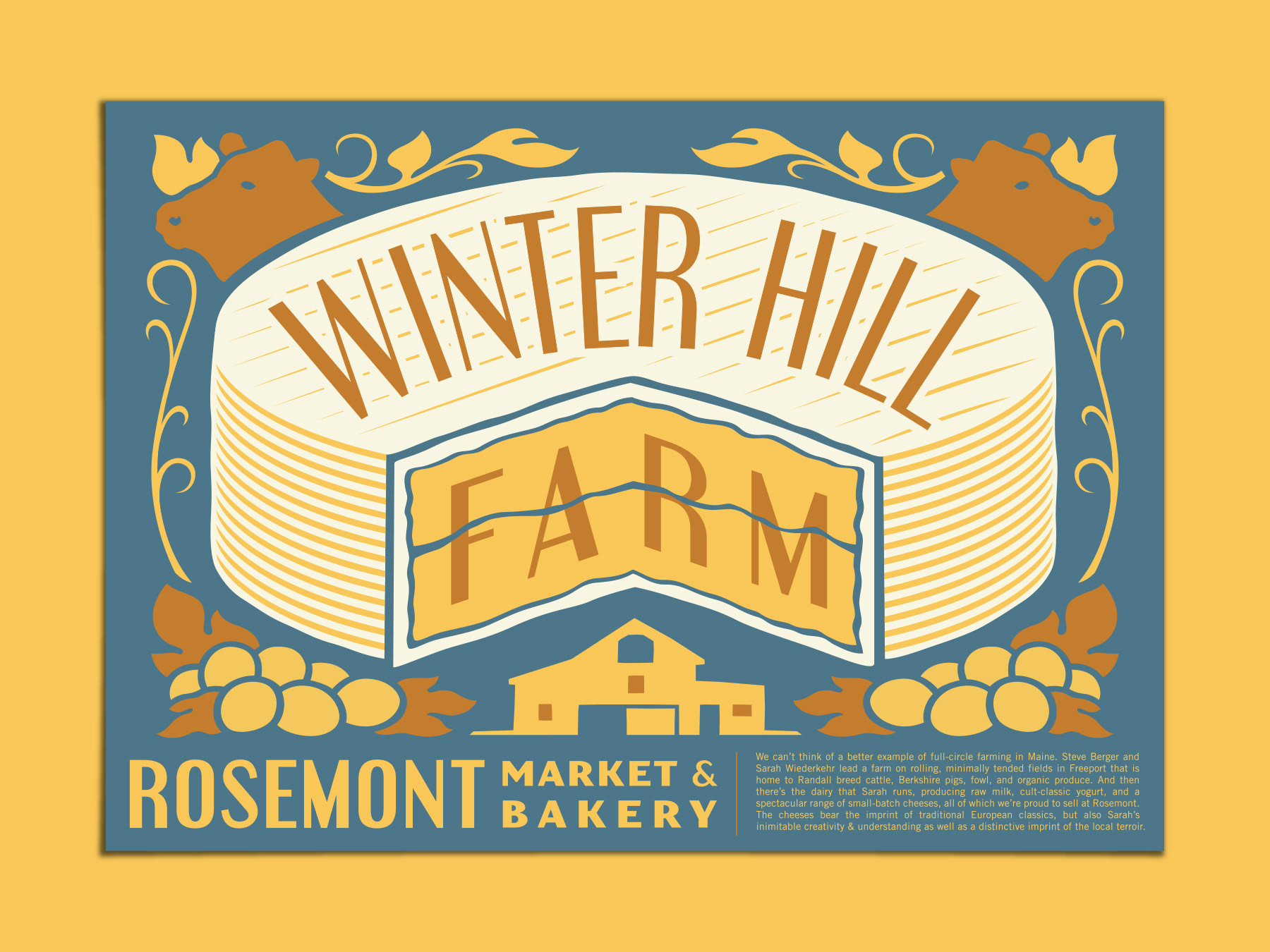 Poster illustration for Winter Hill Farm in Maine for Rosemont Market & Bakery, featuring a wheel of cheese, grapes and cow heads, drawn in a country style by Scott Whitehouse.