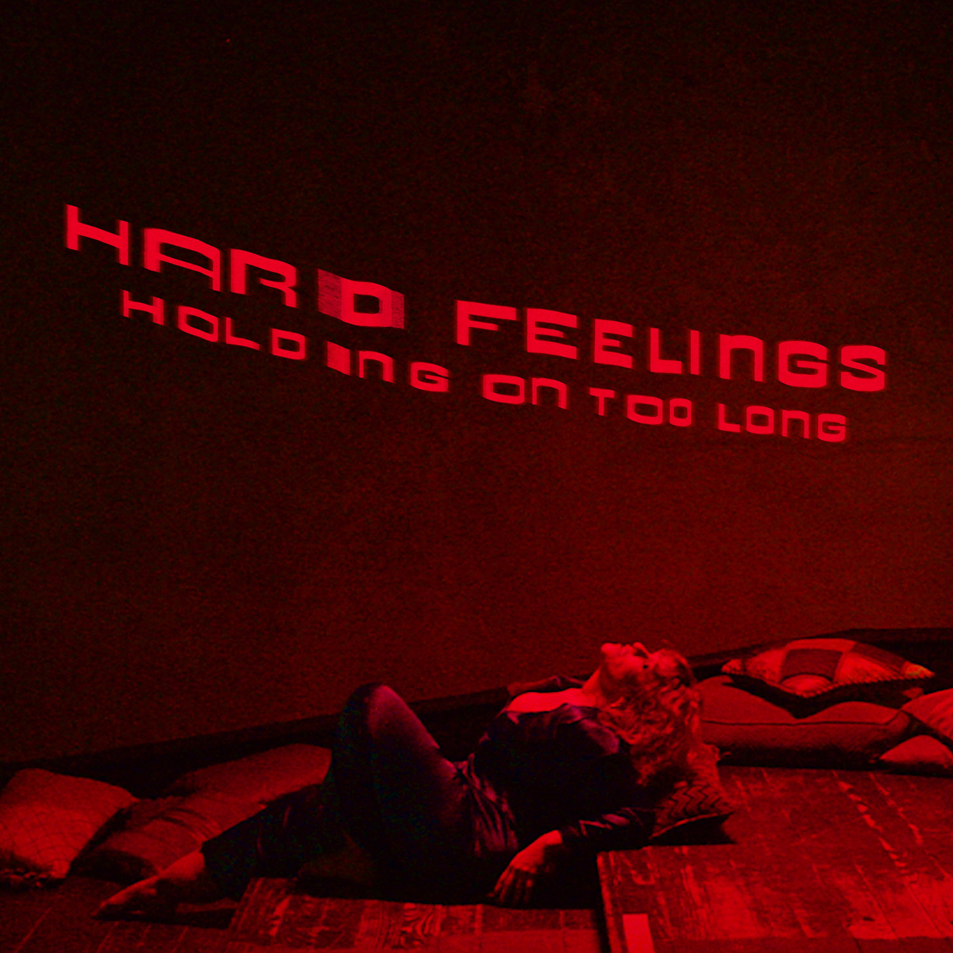 Hard Feelings