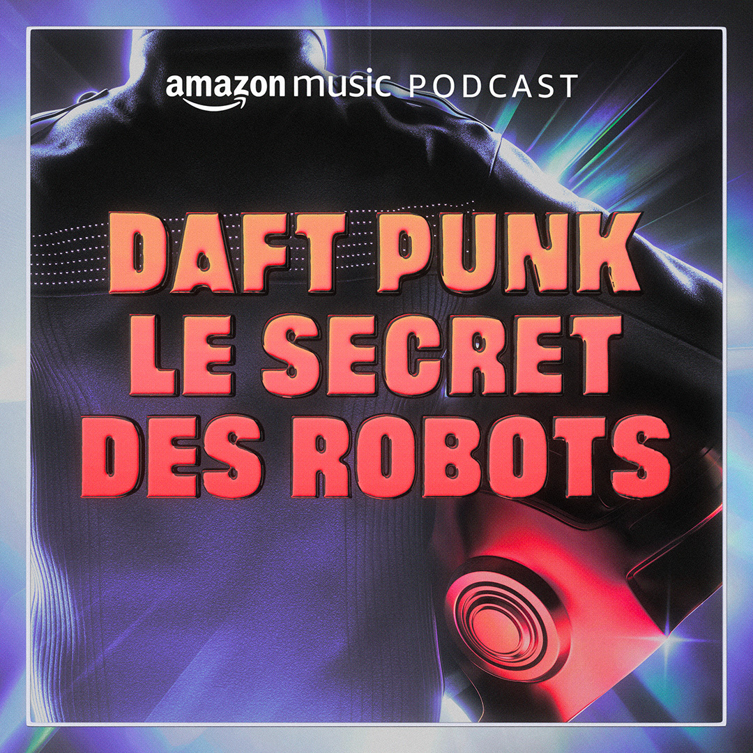 Podcast Daft Punk Amazon Music