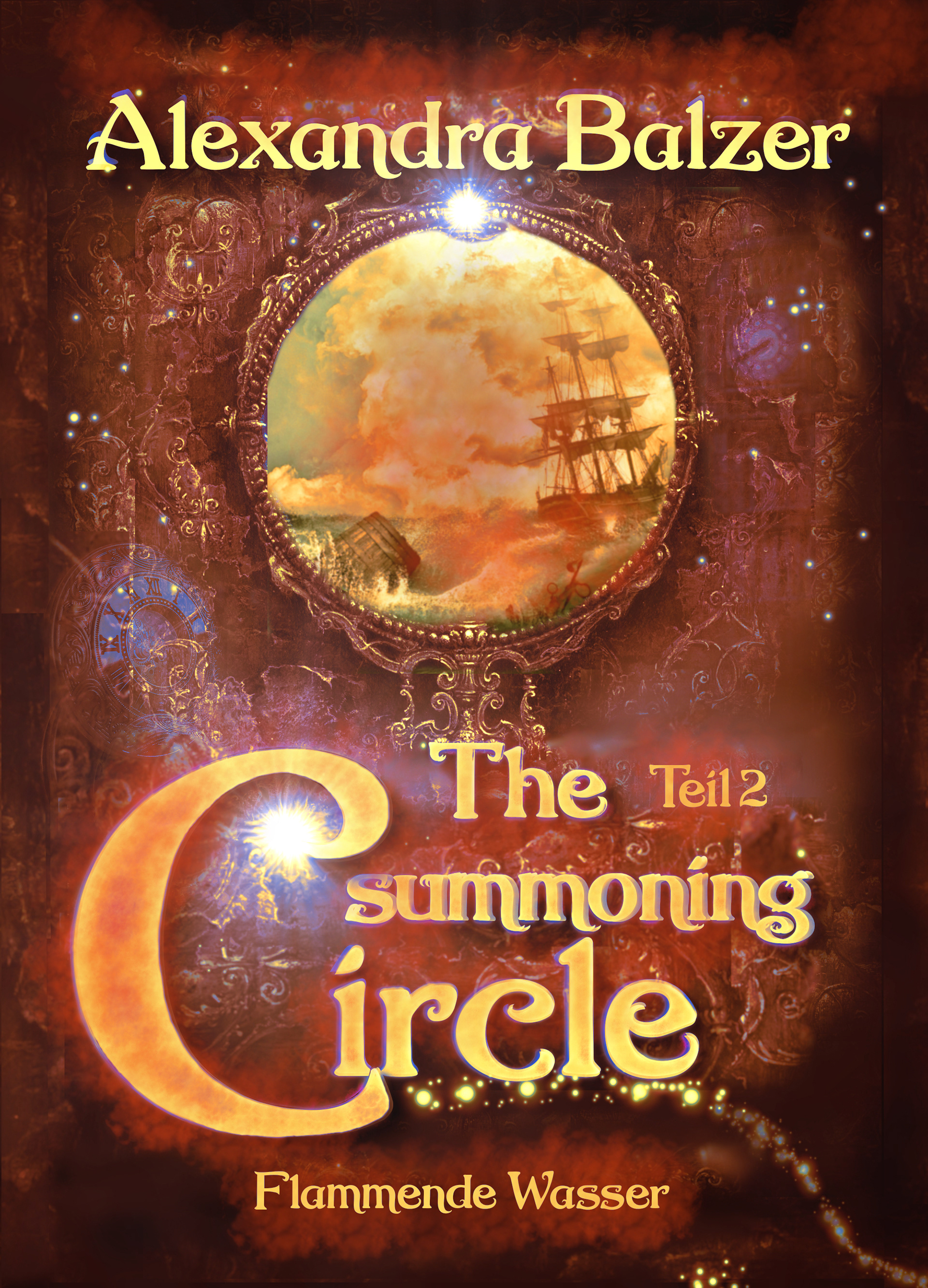 The summoning circle Teil 2: Flammende Wasser