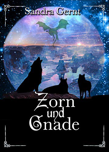 Zorn und Gnade