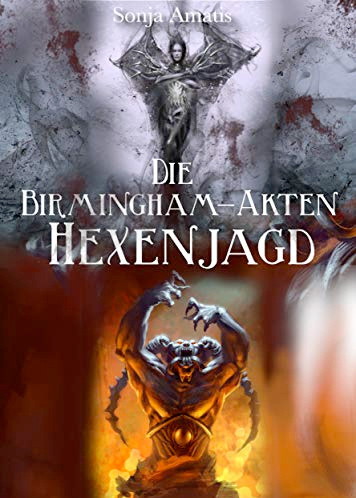 Die Birmingham-Akten Teil 7: Hexenjagd