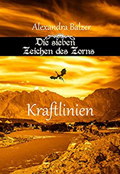 Die sieben Zeichen des Zorns Teil 7: Kraftlinien