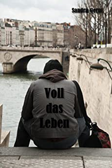 Voll das Leben