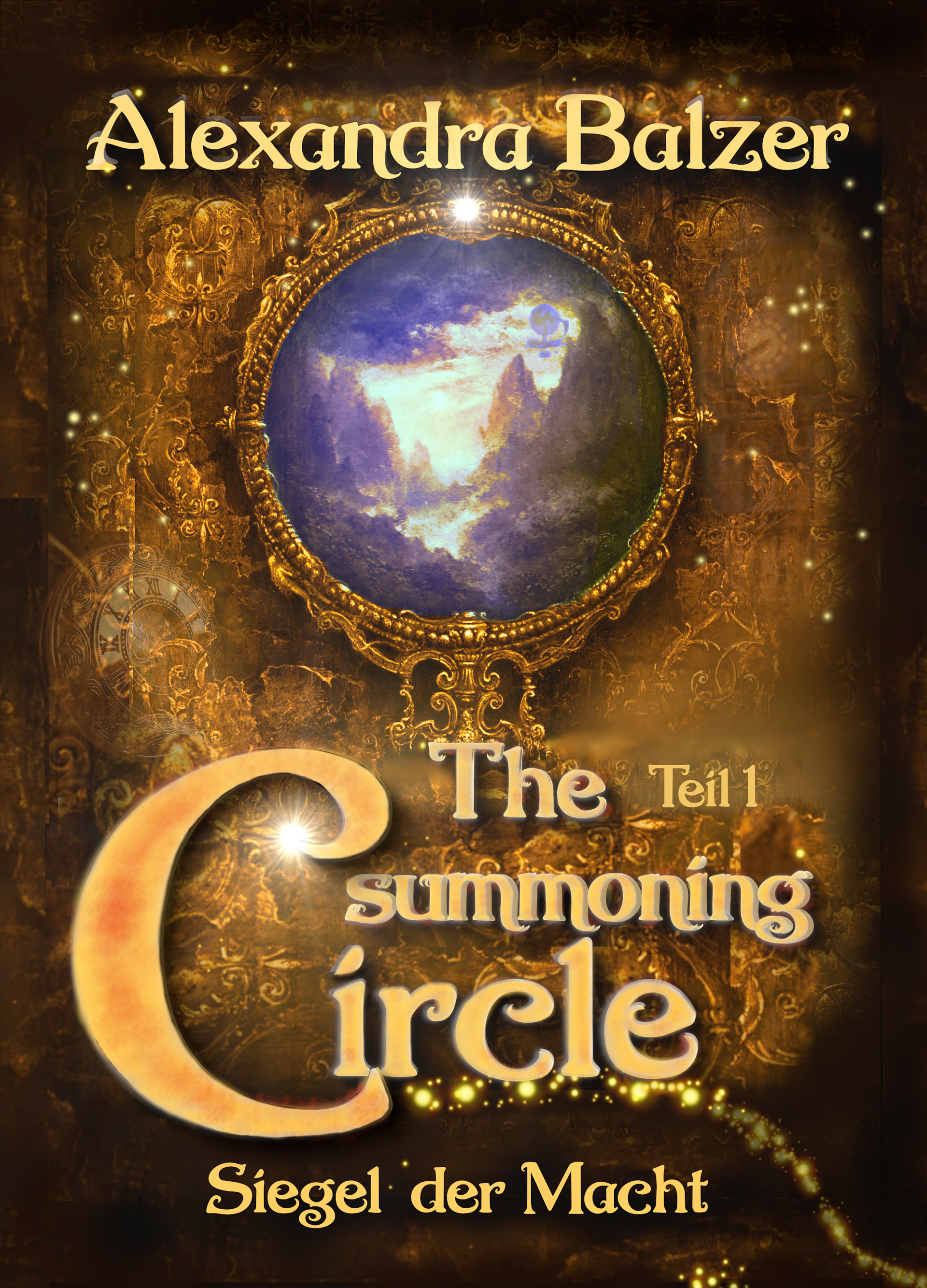 The summoning cicle Teil 1: Siegel der Macht