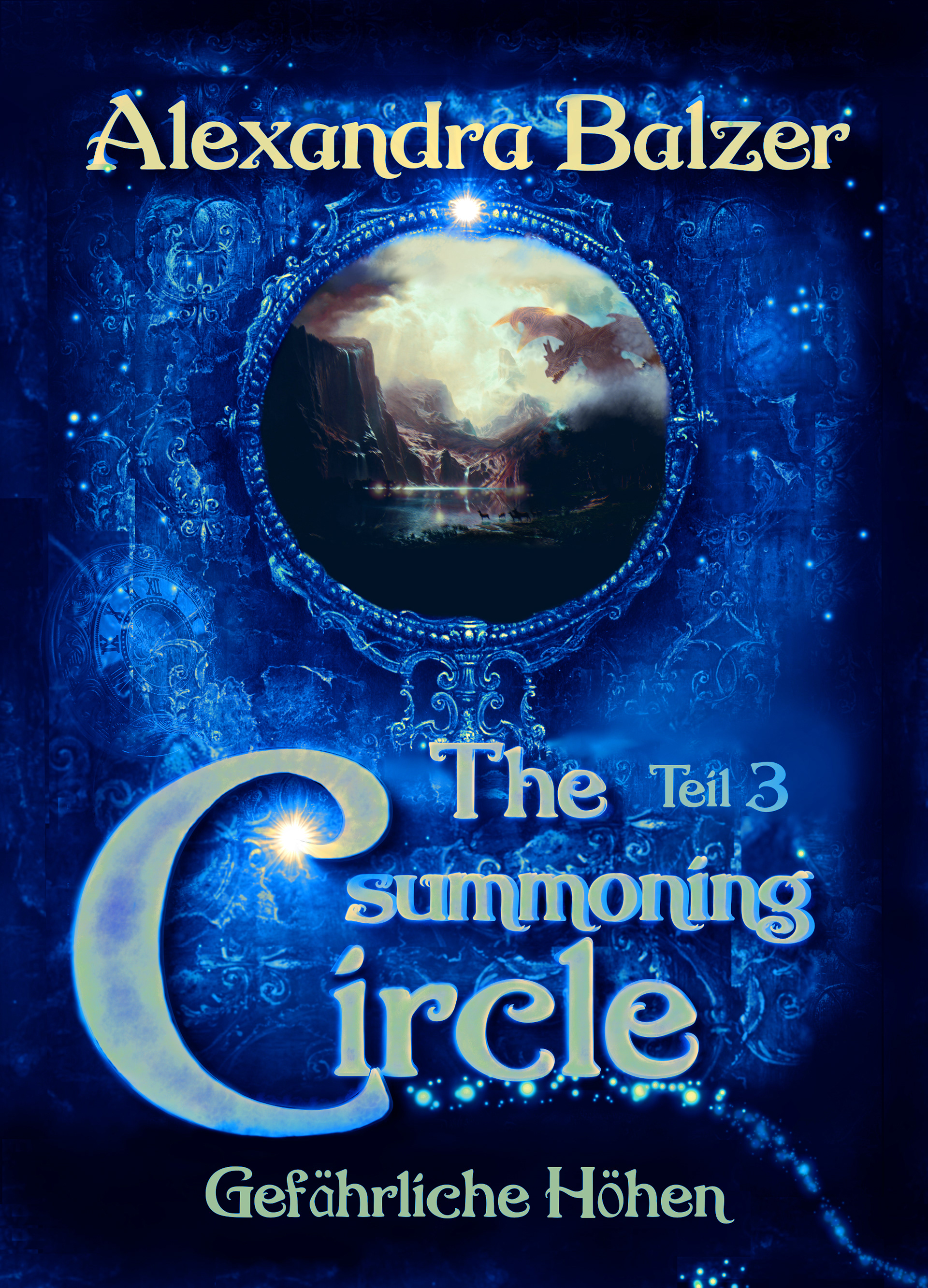 The summoning circle Teil 3: Gefährliche Höhen