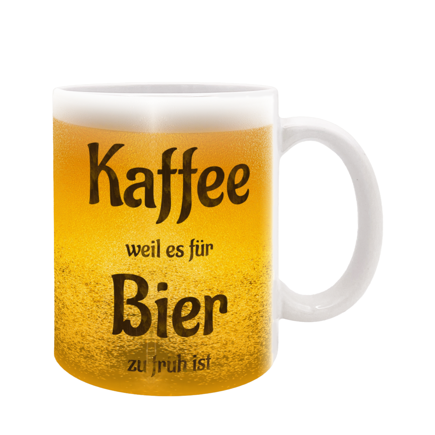 Tasse mit Aufdruck in schwarzer Schrift 'Kaffee weil es für Bier zu früh ist' 