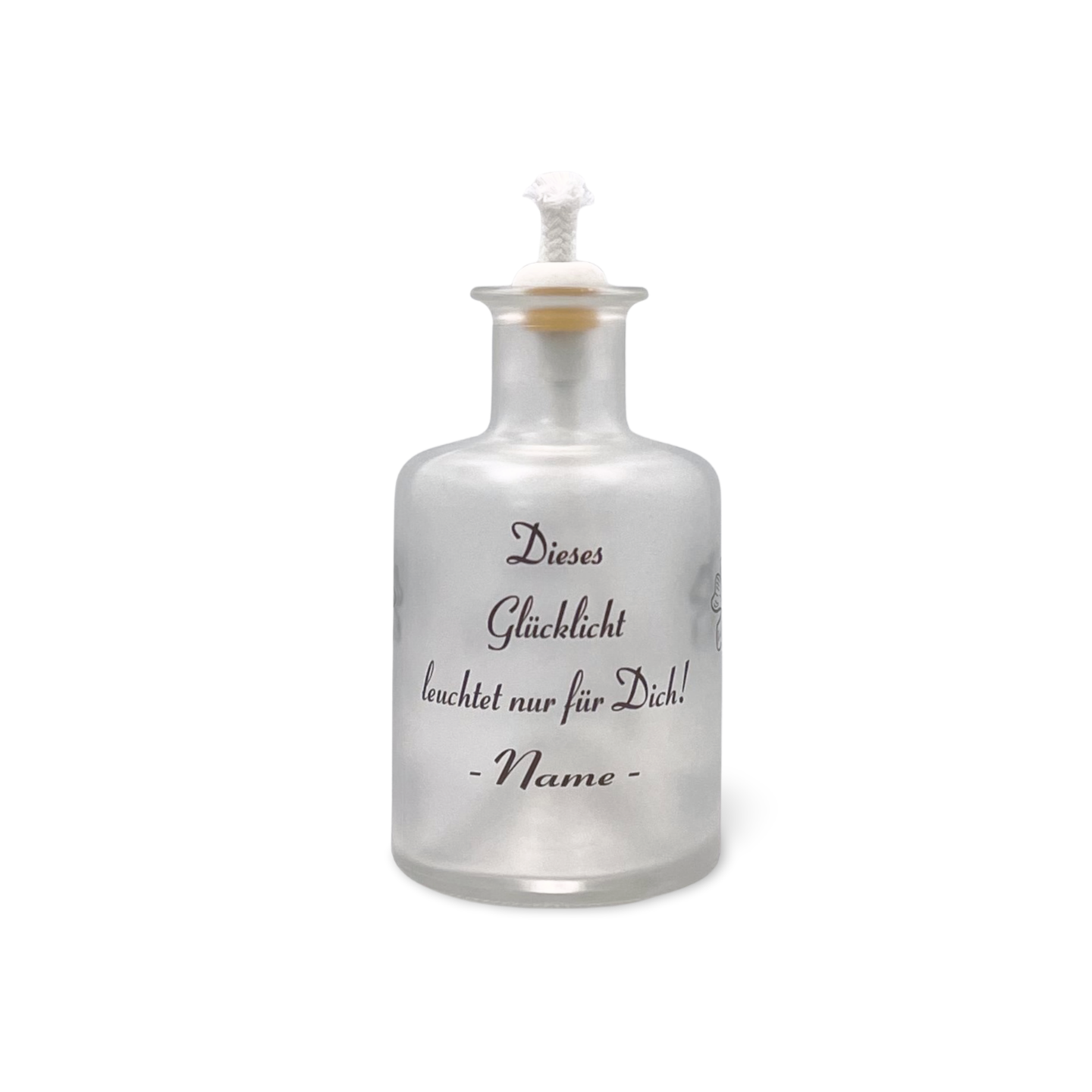 Öllampe mattierten Glasflaschen mit der Aufschrift 'Dieses Glücklicht leuchtet nur für Dich! - Name -'