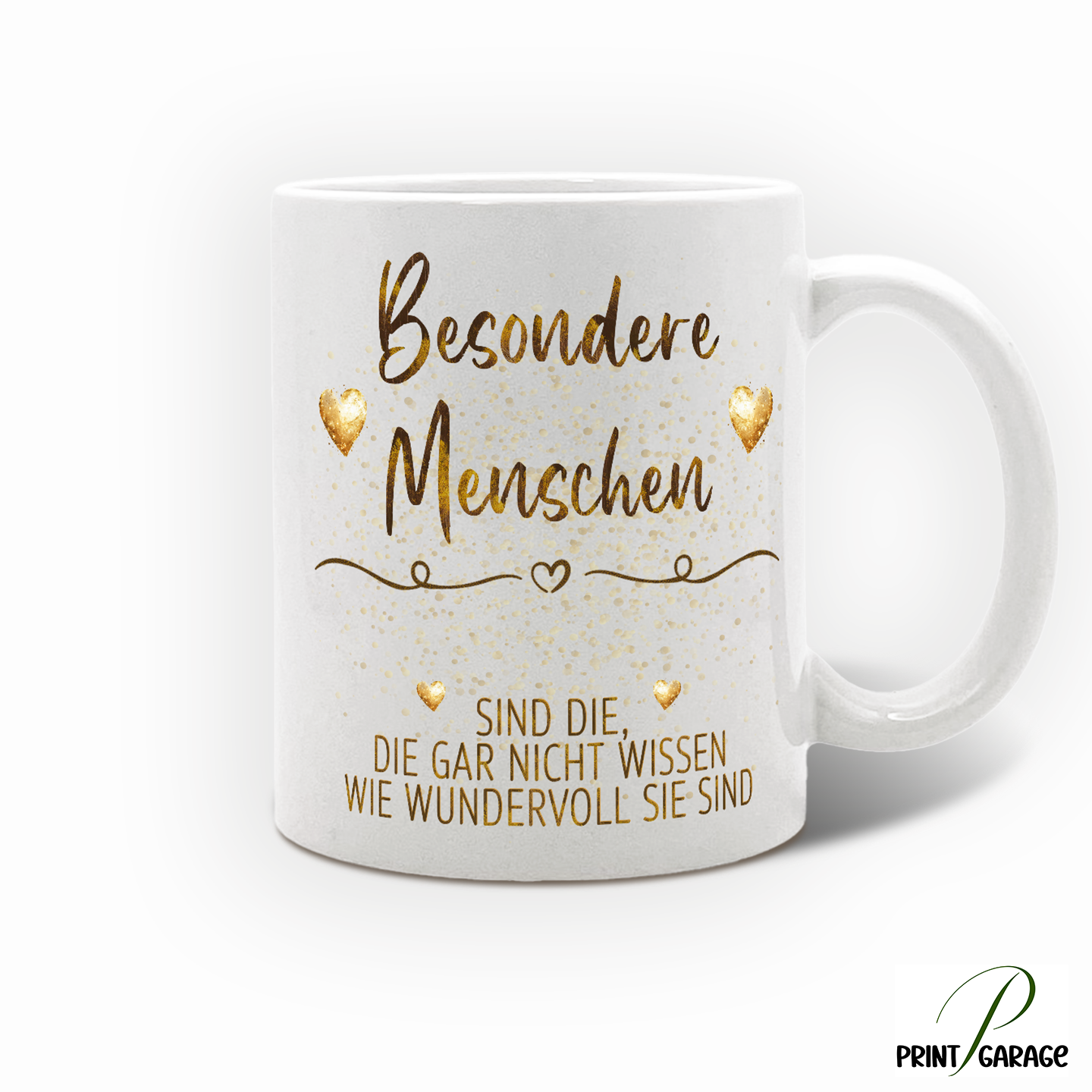 Personalisierte Tasse mit Spruch „Besondere Menschen sind die, die gar nicht wissen, wie wundervoll sie sind“ in eleganter Goldoptik, weißer Keramiktasse
