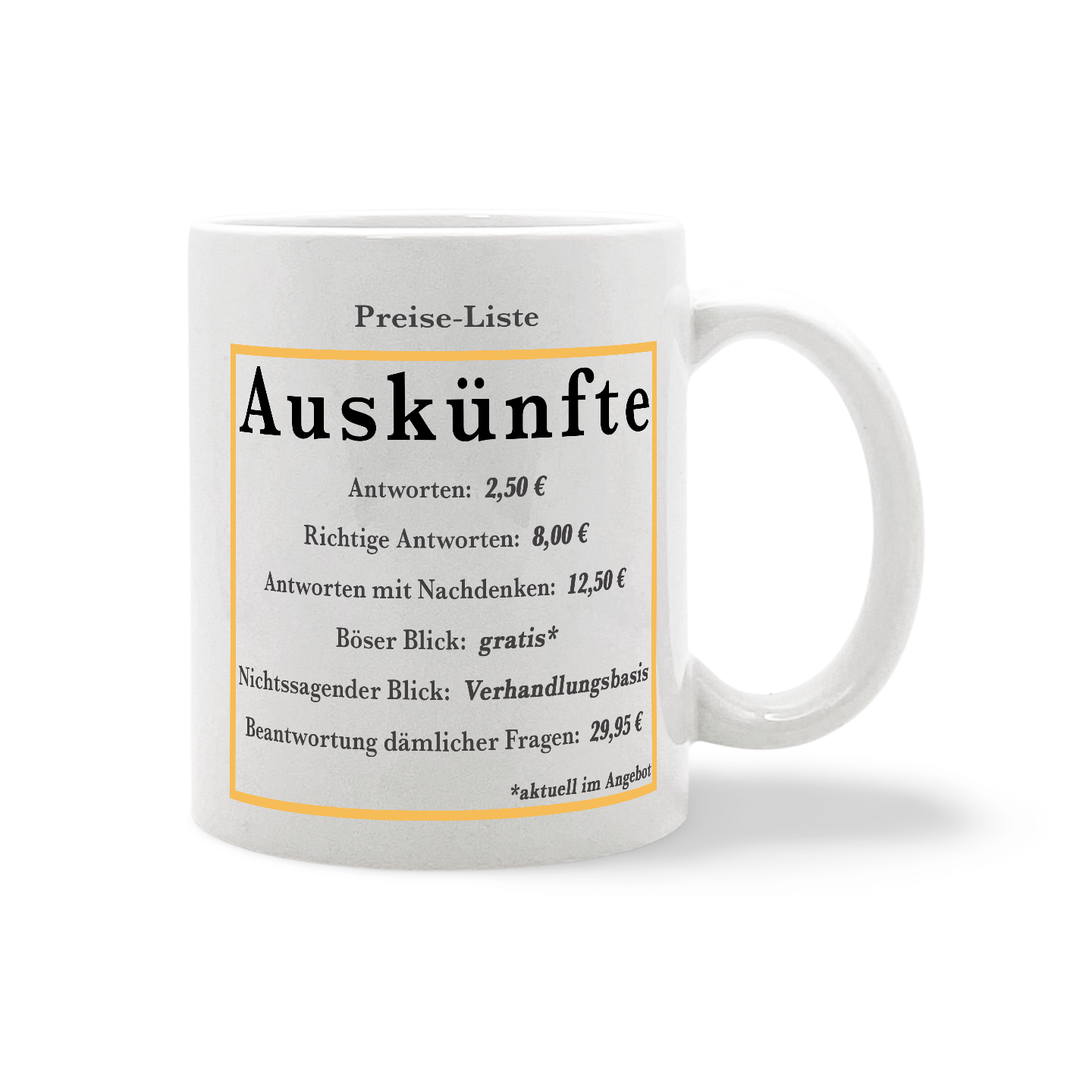 Weiße Tasse lustiger Preisliste für Auskünfte mit verschiedenen Preisen und Bedingungen zeigt