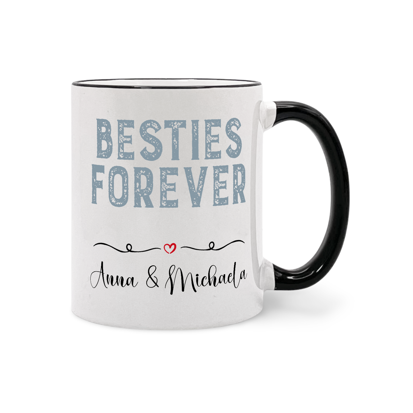 Zwei Tassen mit den Aufdrucken 'BESTIES FOREVER' und den Namen 'Anna & Michaela' beziehungsweise 'Michaela & Anna'