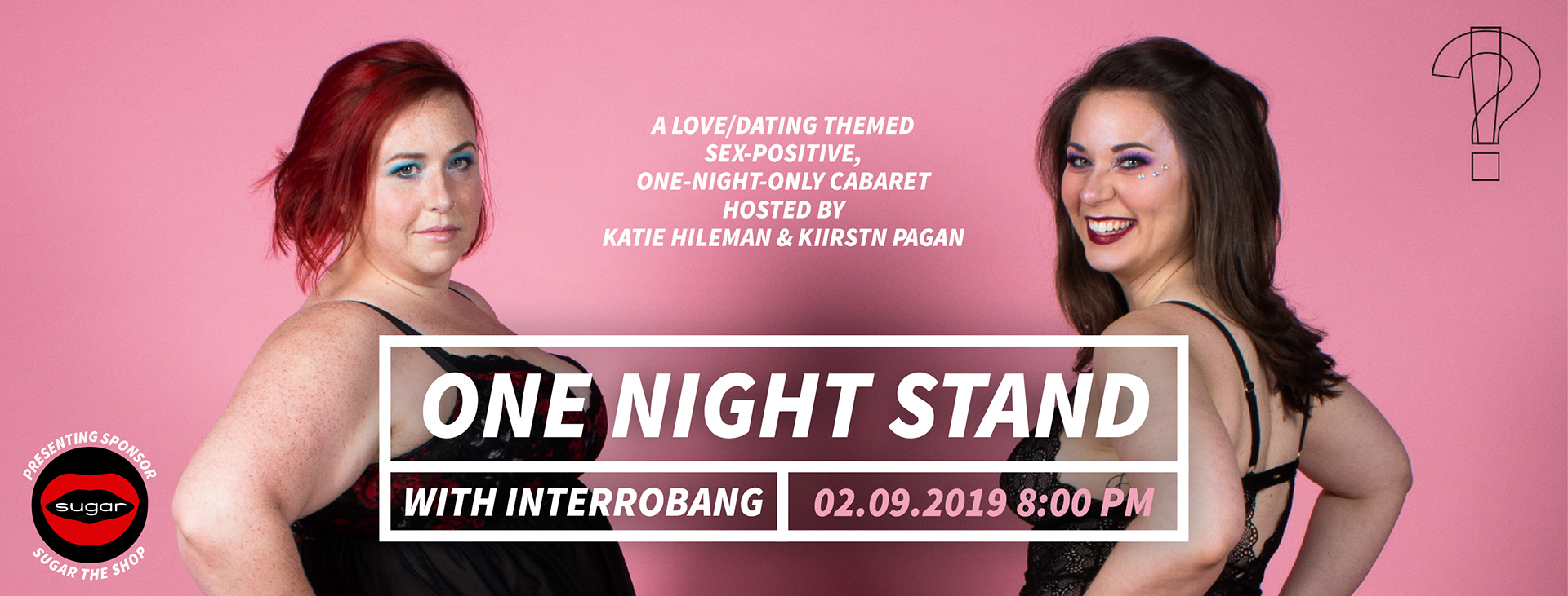 Interrobang Productions - One Night Stand (Variety Show)