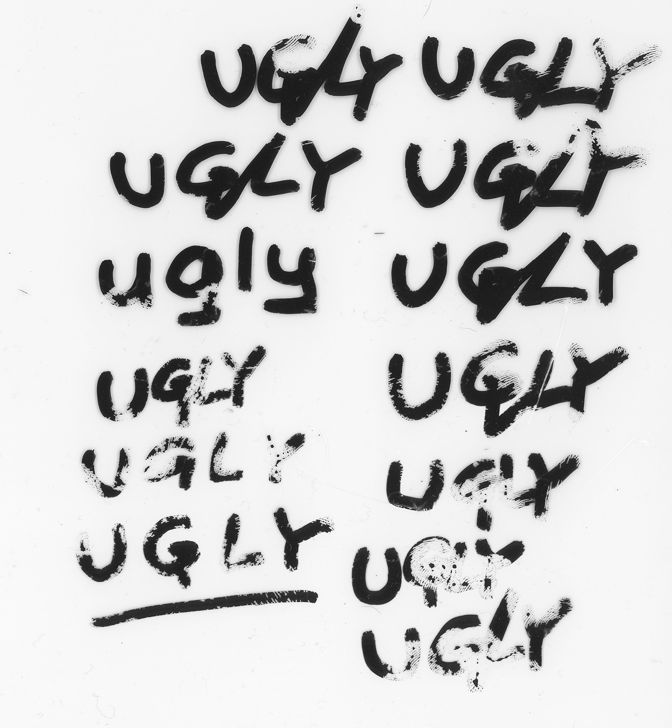My favorite part of this process; so many ugly's to choose from!