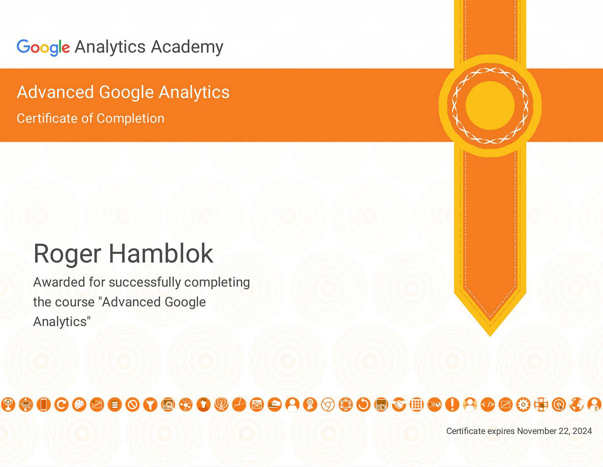 Google analytics advanced course certificate.