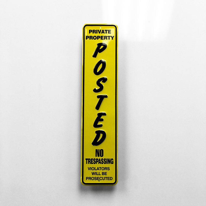 Posted No Trespassing Sign