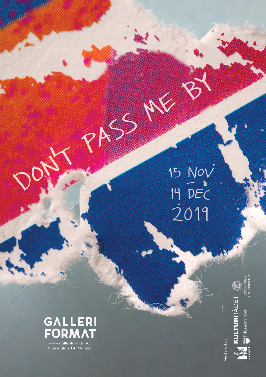 Don't pass me by at Galleri Format