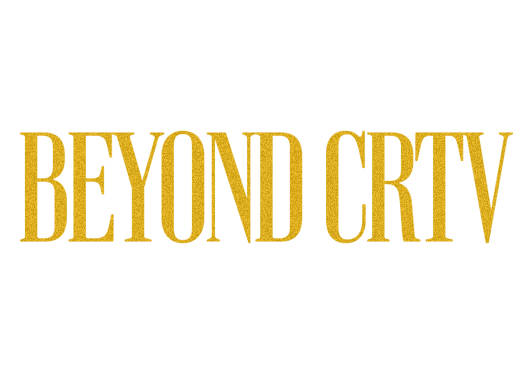 BEYOND CRTV