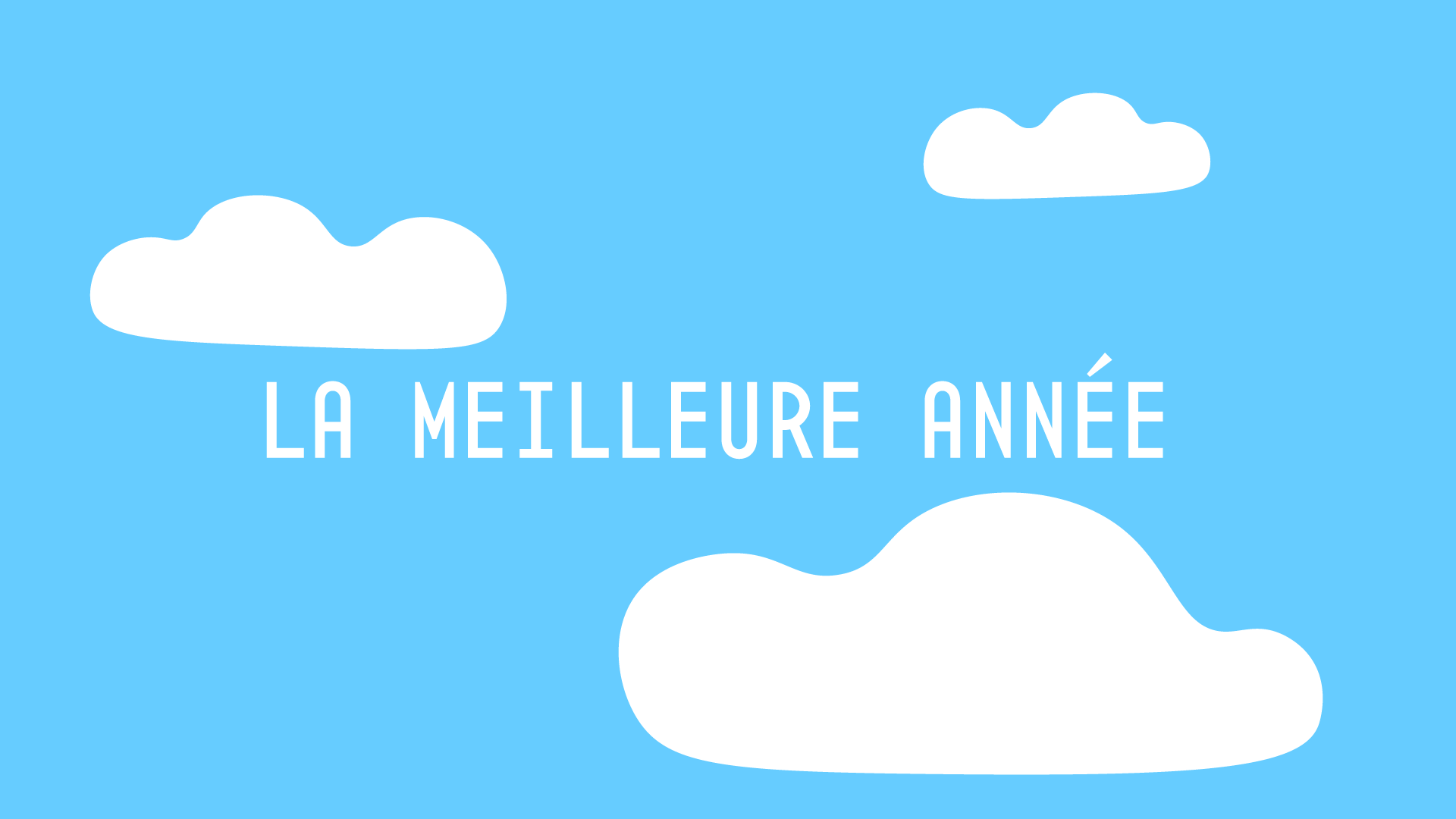la meilleure année
