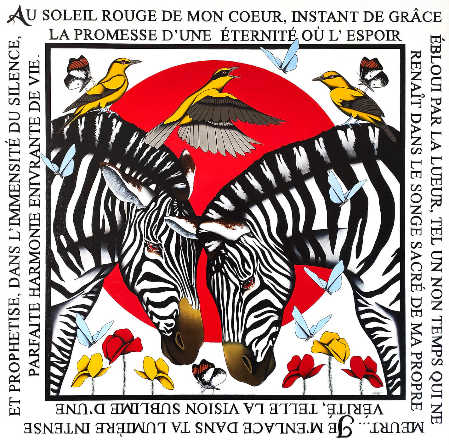"Ausoleil rouge de mon coeur". SOLD / VENDU