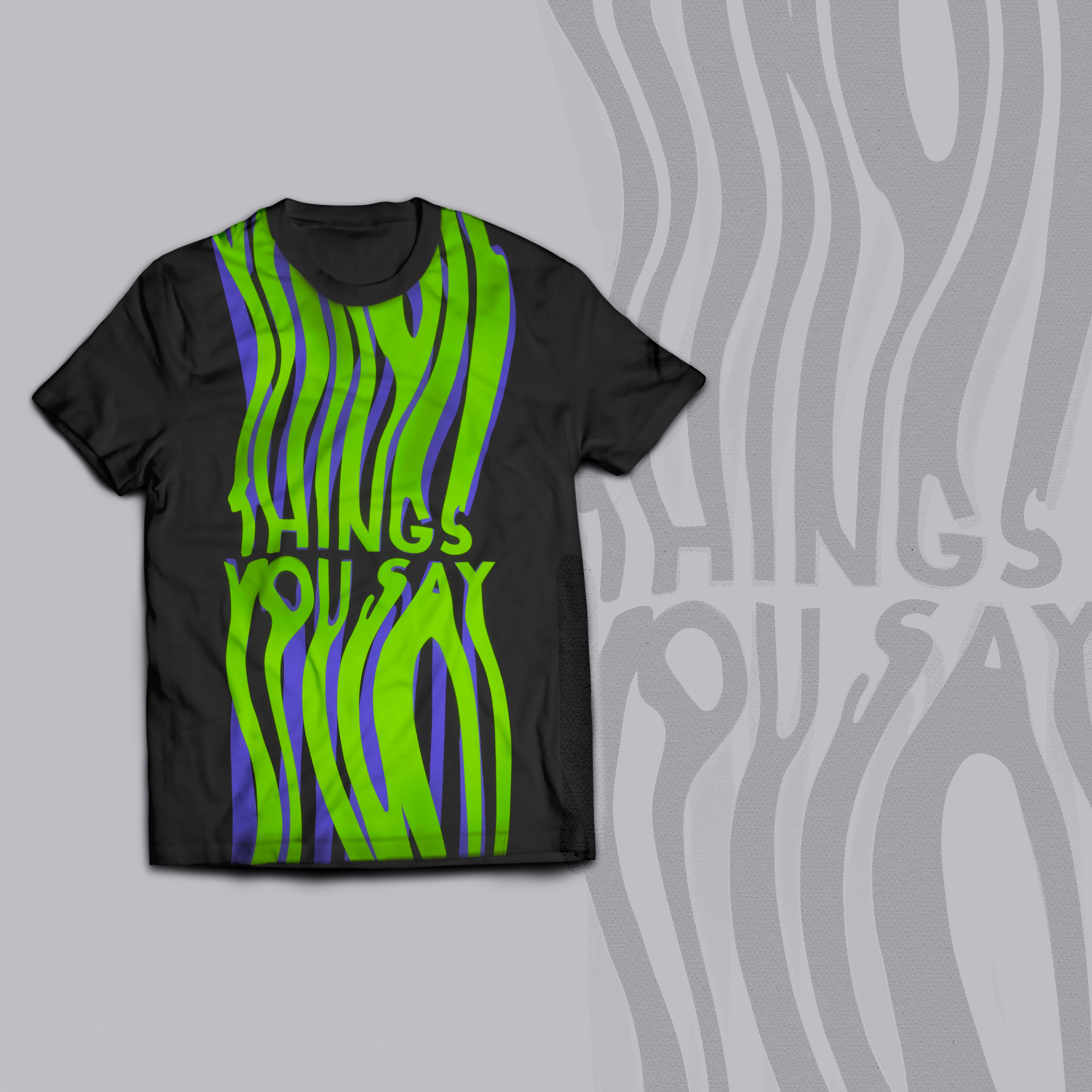 “Things you say” . Made and Mocked up on Procreate