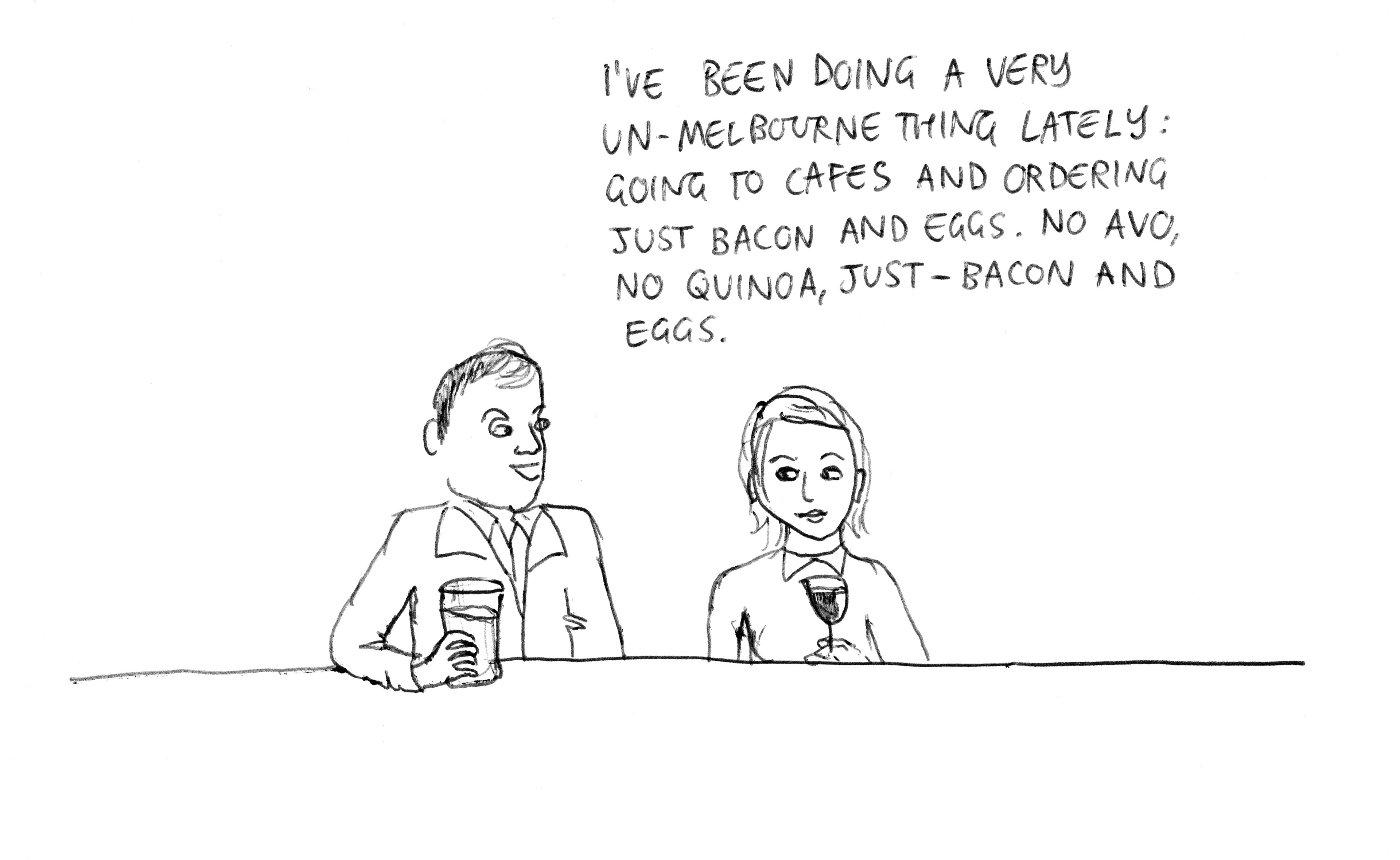 'Eggs and bacon', overheard 2018, print avail in any size - $15-$50