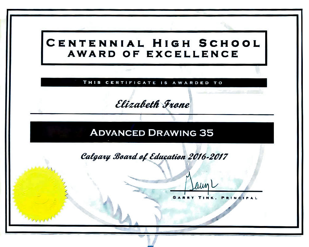 Grade 12 Advanced Drawing Award, 2016-2017, Centennial High School. Awarded to the top student each year.