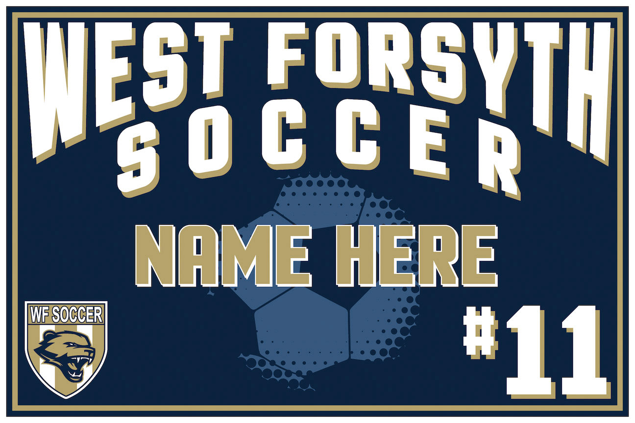West Forsyth High School Soccer Yard Sign
