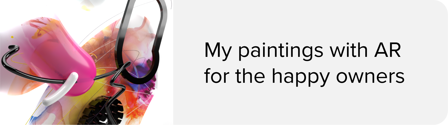 Are you a proud owner of my paintings featuring augmented reality?