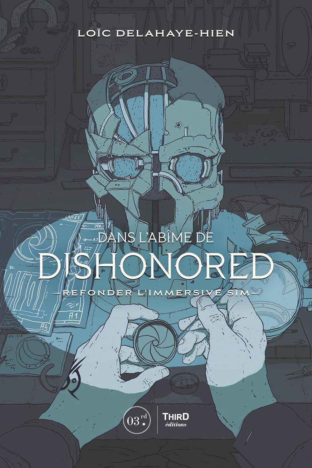 Dans l'abîme de Dishonored @ Third Editions