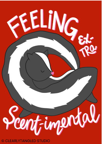 sentimental skunk